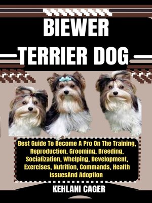 cover image of BIEWER TERRIER DOG